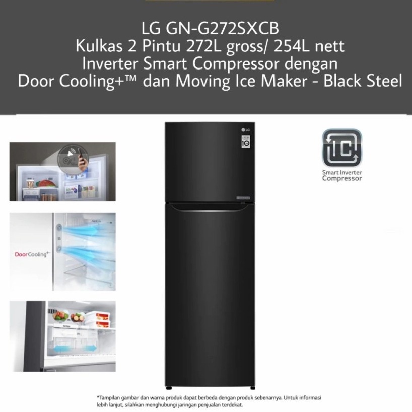 LG GN-G272SXCB Kulkas 2 Pintu 272L gross/ 254L nett Inverter Smart Compressor dengan Door Cooling+™ 