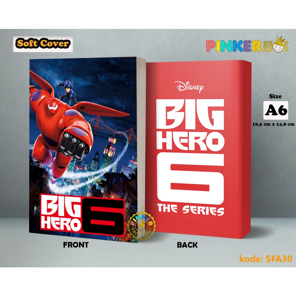 

(SFA30) Pocket Note Anime Big hero 6 Baymax Softcover