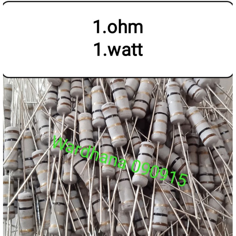Resistor 1 ohm 1 watt Resistor 1 watt 1 ohm