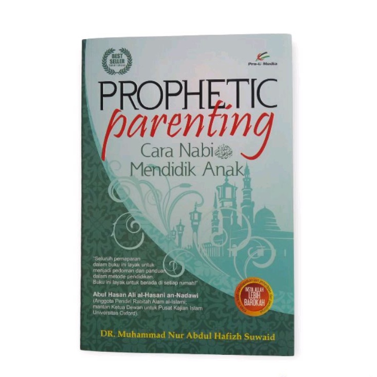Prophetic Parenting | Cara Nabi Mendidik Anak