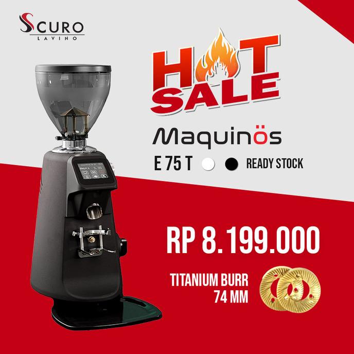 Maquinos Grinder E75T ( Titanium Blade)