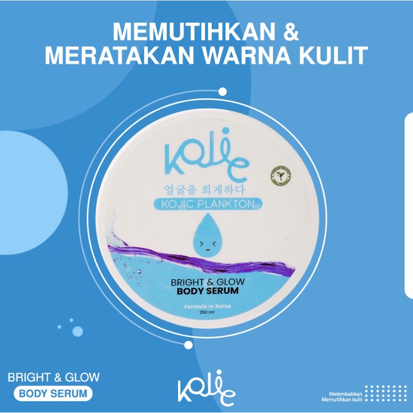 Body Serum Pencerah Tubuh | Body Serum Bright &amp; Glow by Kojic Plankton