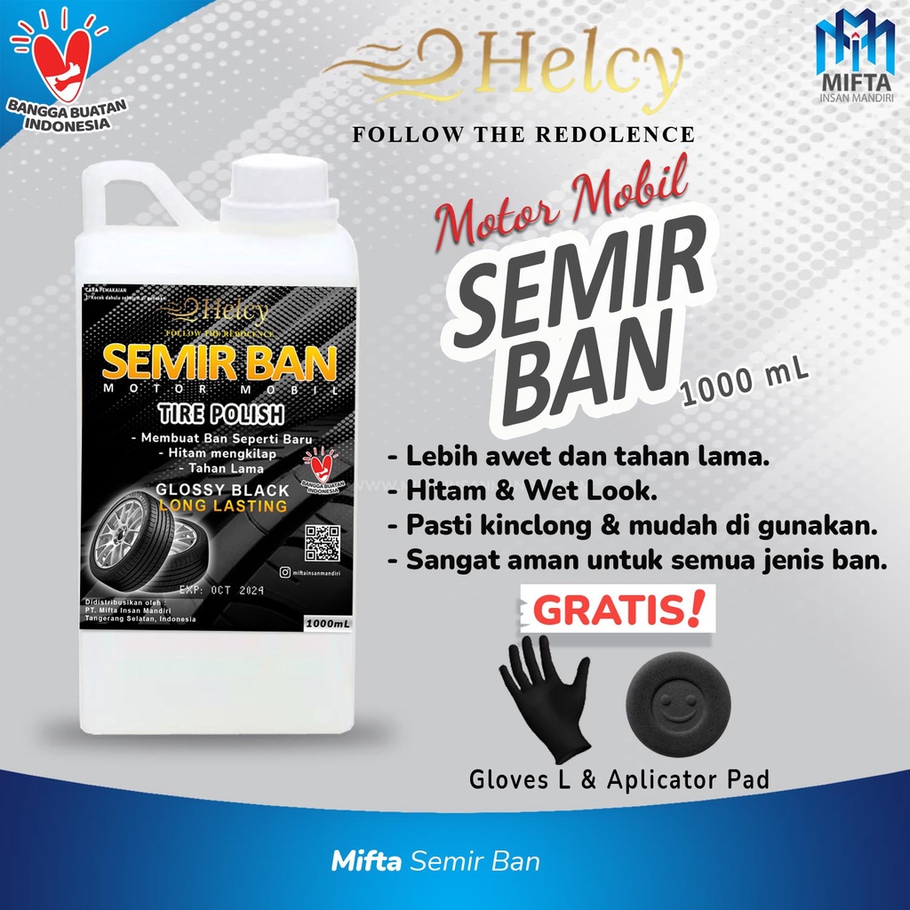 HELCY SEMIR BAN / PENGKILAP BAN MOBIL / TIRE GEL KENDARAAN 1 LITER