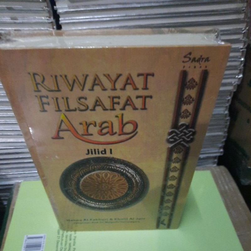 RIWAYAT FILSAFAT ARAB Jilid 1
