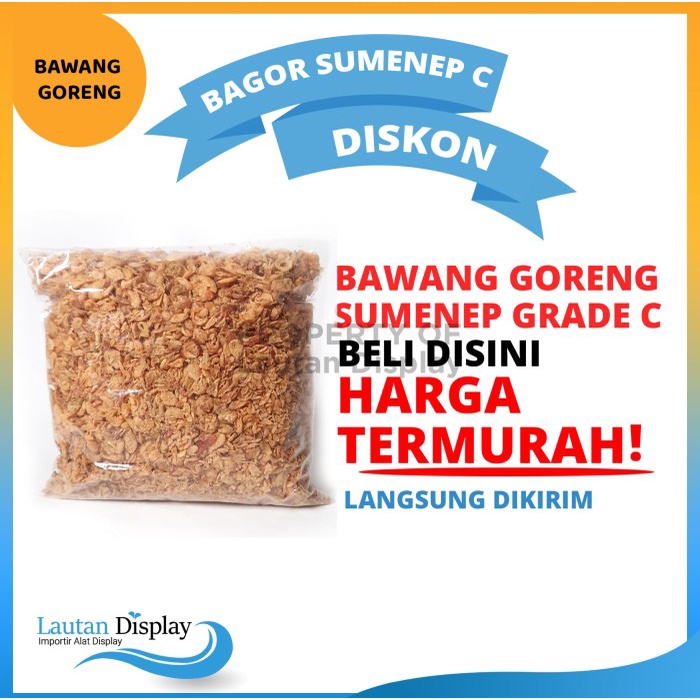 

Bawang Goreng Sumenep Grade C Asli 1kg Gurih