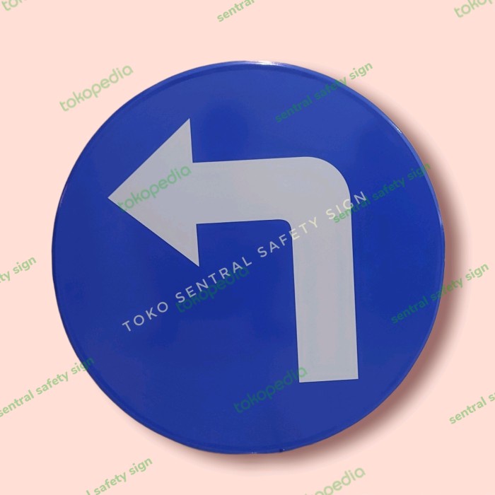 

Papan Rambu Belok Kiri Diameter 60Cm