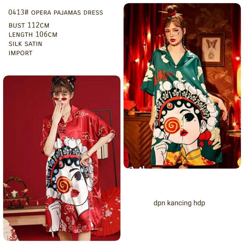 MDLV ~ 0413# CNY Opera Daster Pajamas Dress Satin Import