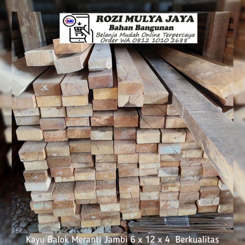 Kayu Balok Meranti Jambi 6 x 12 x 4 Per Batang