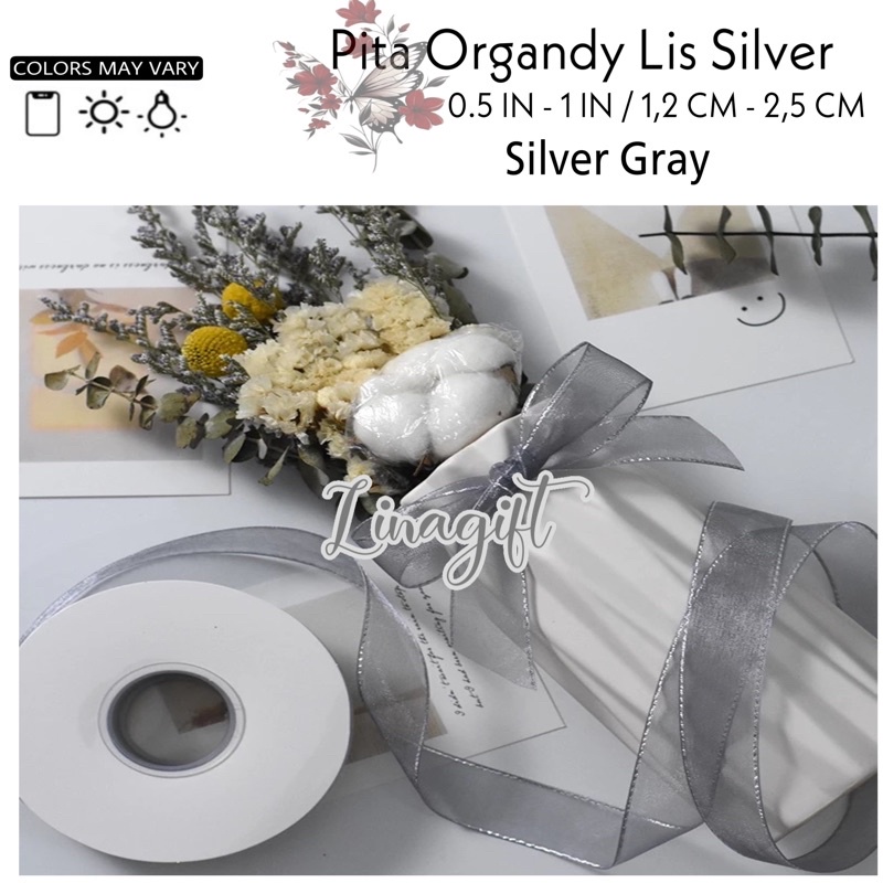 ( Rol 20 Yard ) PITA ORGANDY LIST SILVER - ORGANDI LIS PERAK 1 IN 2.5 CM 1 INCH 25MM - HIASAN DEKOR RUANG DEKORASI KADO RUANG PARSEL PARCEL BINGKISAN SOUVENIR GOODIE BAG HAMPERS FLORIST RANGKAIAN BUKET BUNGA - ORGANZA CHIFFON TRANSPARANT RIBBON