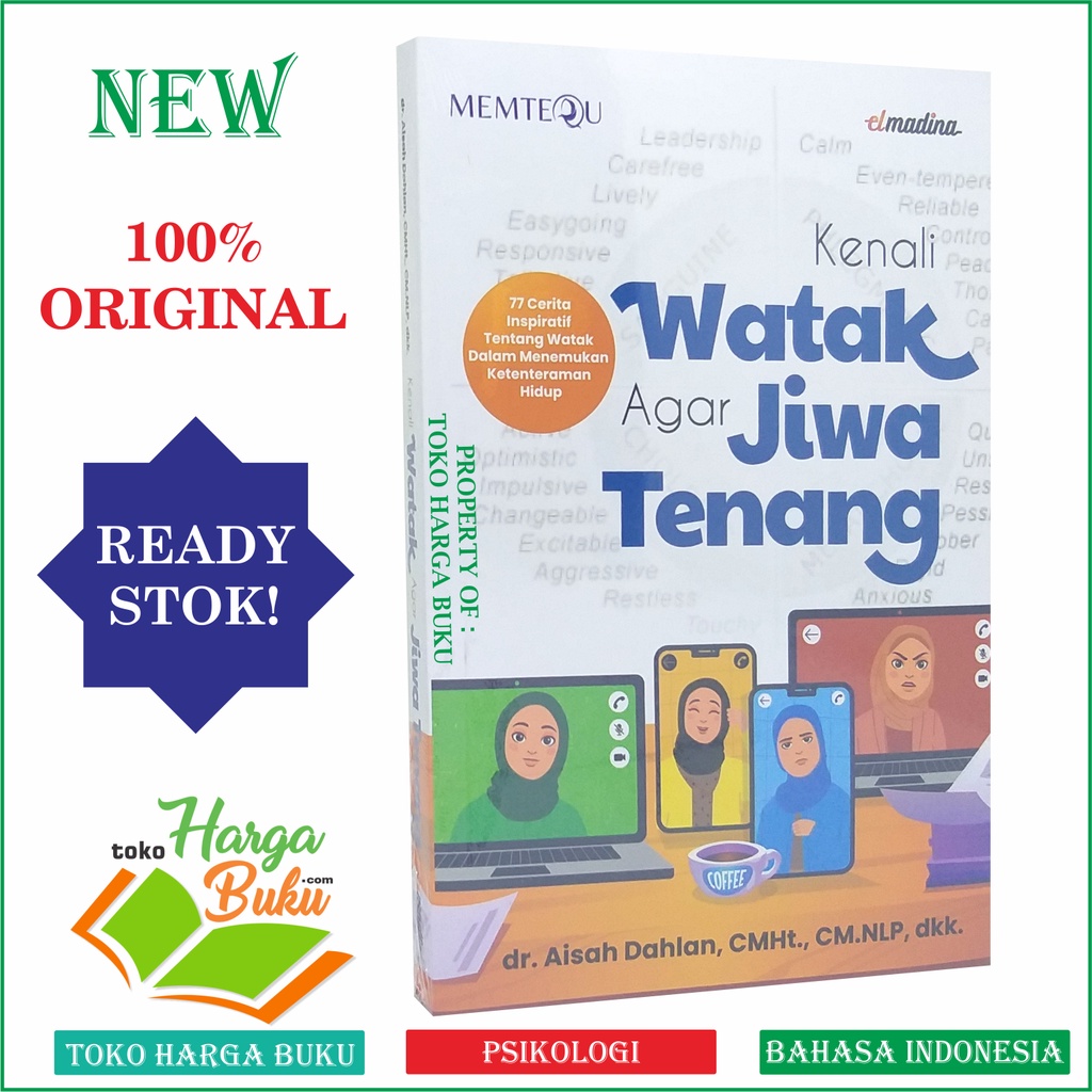 Kenali Watak Agar Jiwa Tenang dr Aisyah Dahlan Dilengkapi 77 Cerita Inspiratif Tentang Watak dalam Menemukan Ketentraman Hidup Penerbit Elmadina Memtequ