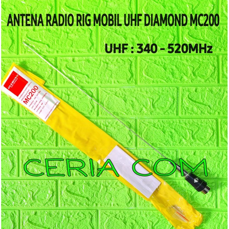 ANTENA MOBIL DIAMOND MC200 UHF / ANTENA RADIO RIG UHF DIAMOND MC200 MC 200 UHF 330 - 520MHZ