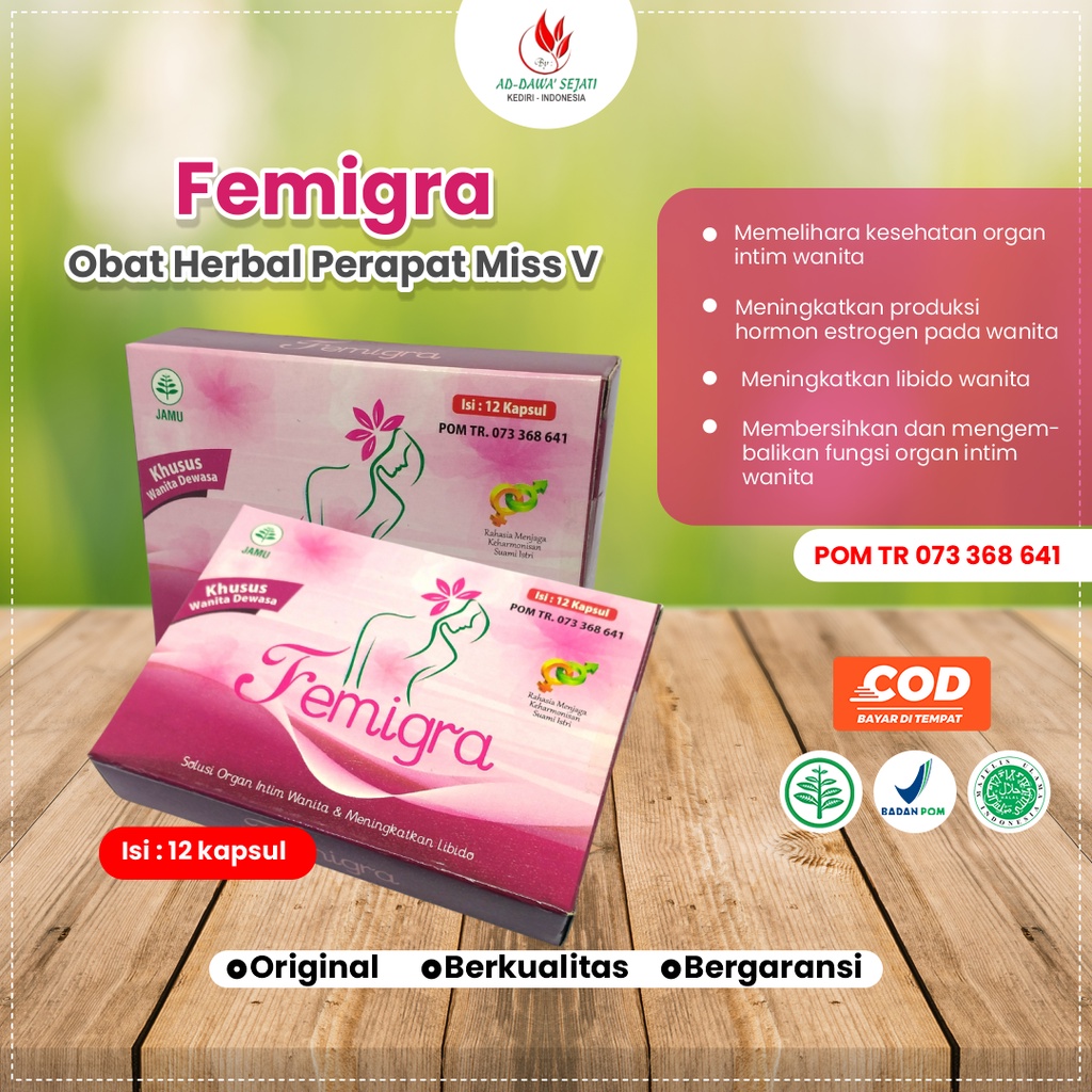 Femigra Obat Herbal Perapat Miss V Perawatan Kewanitaan Agar Kembali Perawan Aman Bpom