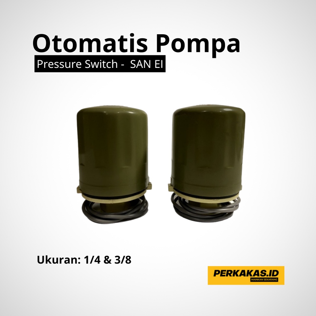 Pompa Air Otomatis Pressure Switch SAN EI