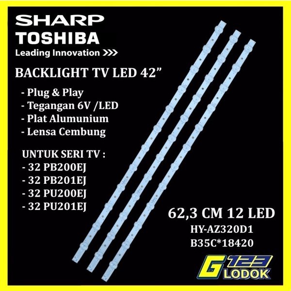 BACKLIGHT TV Sharp Toshiba 32 Inch 32 PB200EJ PB201EJ PU200EJ PU201EJ