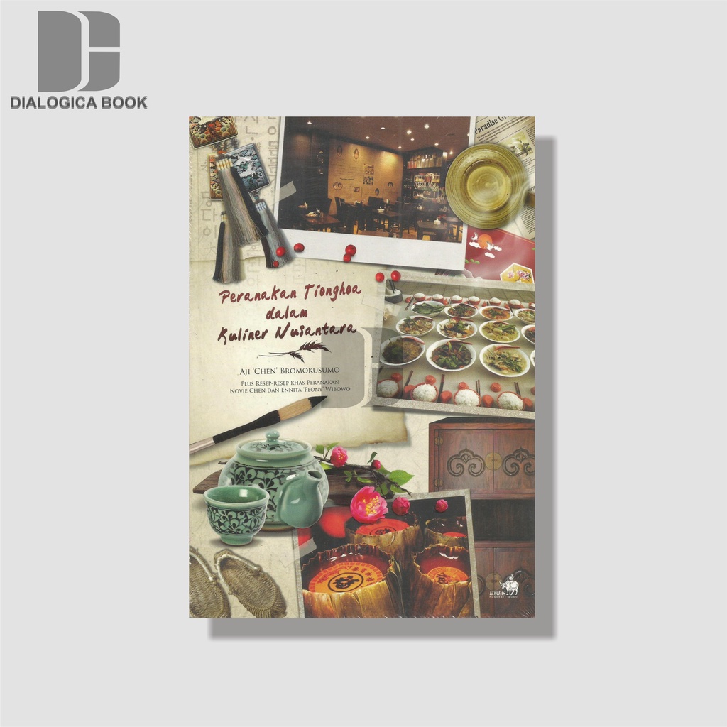 Peranakan Tionghoa dalam Kuliner Indonesia - Aji "Chen" Bromokusumo