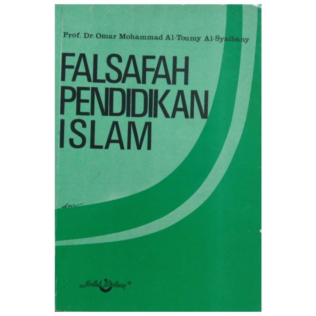 Falsafah Pendidikan Islam - Omar Mohammad - NR