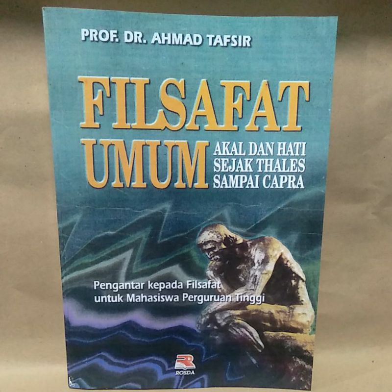 

Filsafat Umum By Prof. Dr. Ahmad Tafsir