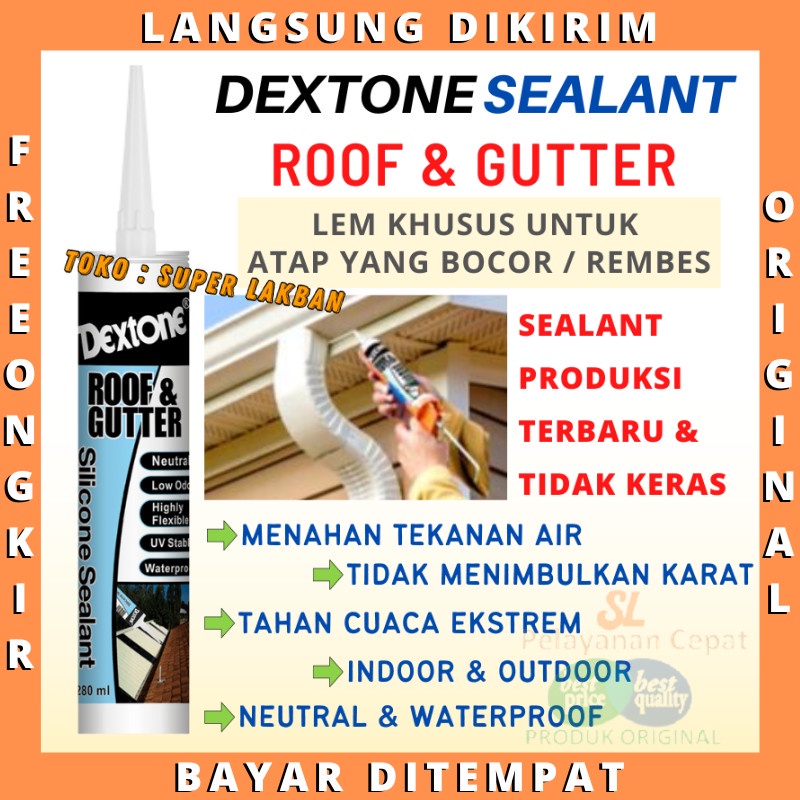 Dextone Silicone Sealant Roof Lem Atap Talang Bocor Tahan Panas Netral