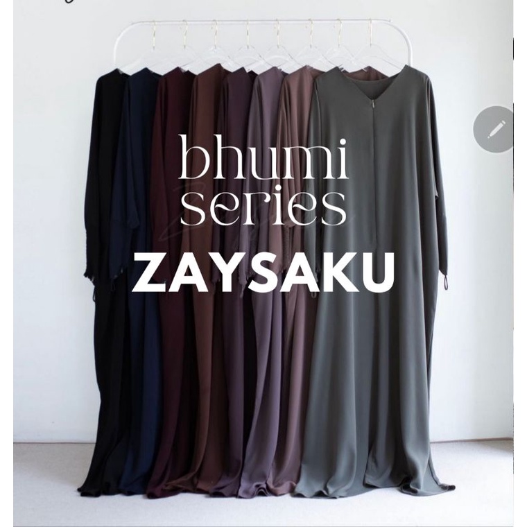 BHUMI SERIES ZAYSAKU