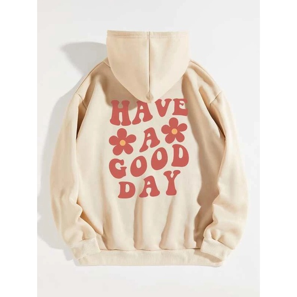 SWEATER HOODIE HAVE A GOOD DAY / SWEATER HOODIE JUMPER TUMBLR UNISEX / HOODIE JUMPER