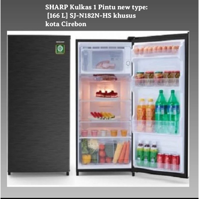 SHARP Kulkas 1 Pintu new type:  volume: [166 L] type: SJ-N182N-HS khusus kota Cirebon