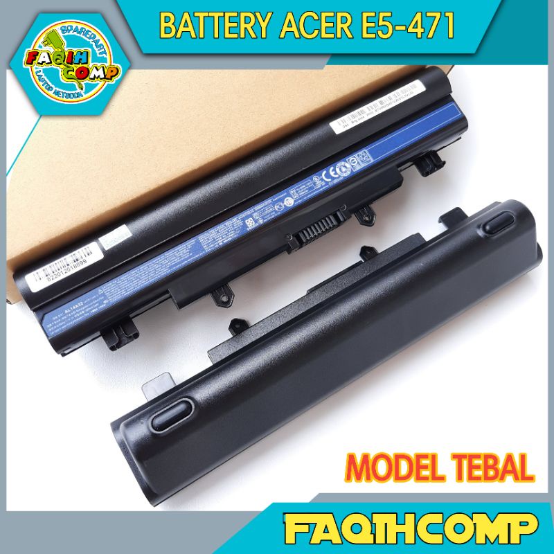 Baterai Laptop Acer Aspire E14 E15 E5-411 E5-421 E5-431 E5-471 E5-471G E5-511 E5-551G E5-571 E5-571G E5-572 E5-521 AL14A32 FAT