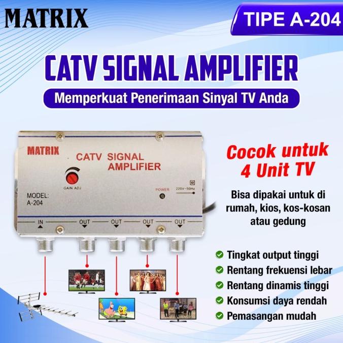 BOOSTER INDOOR DAN SPLITER MATRIX A-204 PENGUAT SINYAL TV 4 WAY
