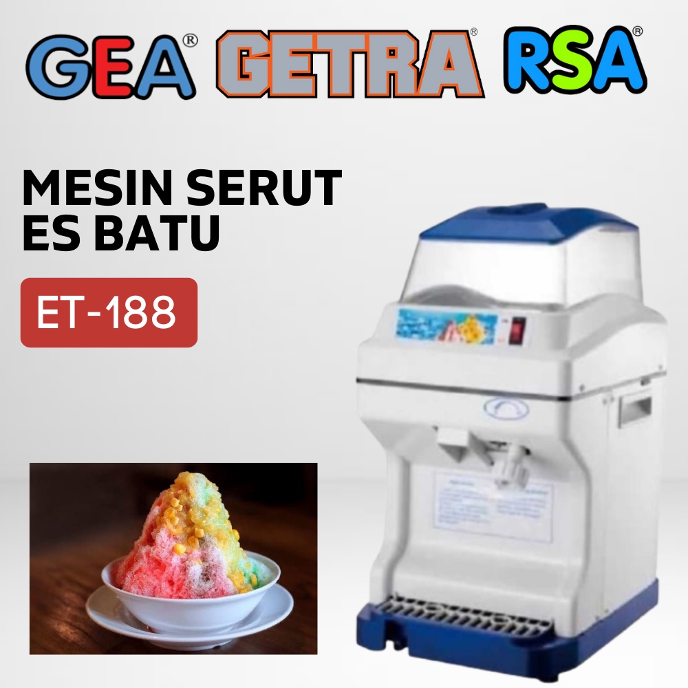 MESIN SERUT ES BATU HALUS GEA ET-188 ICE SHAVER ES DOGER ES SHANGHAI GARANSI RESMI
