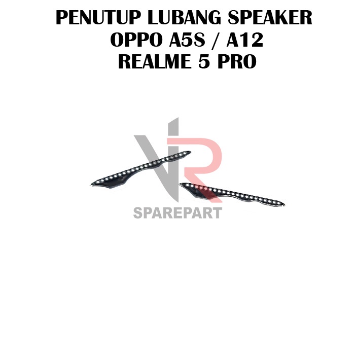 PENUTUP LUBANG SPEAKER OPPO A5S/A12/REALME 5 PRO