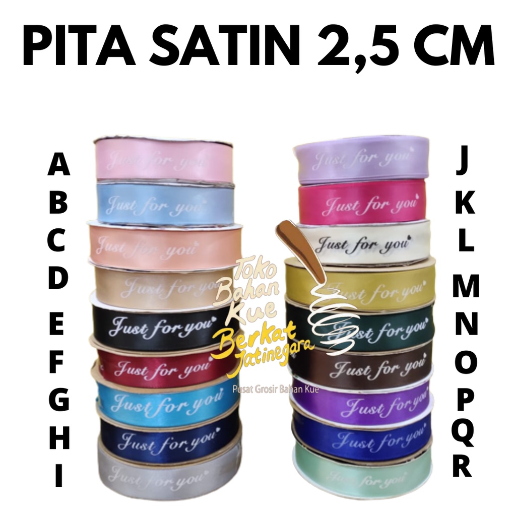 PITA SATIN 2,5 CM / PITA KADO ECERAN 1 METER &quot; JUST FOR YOU &quot;