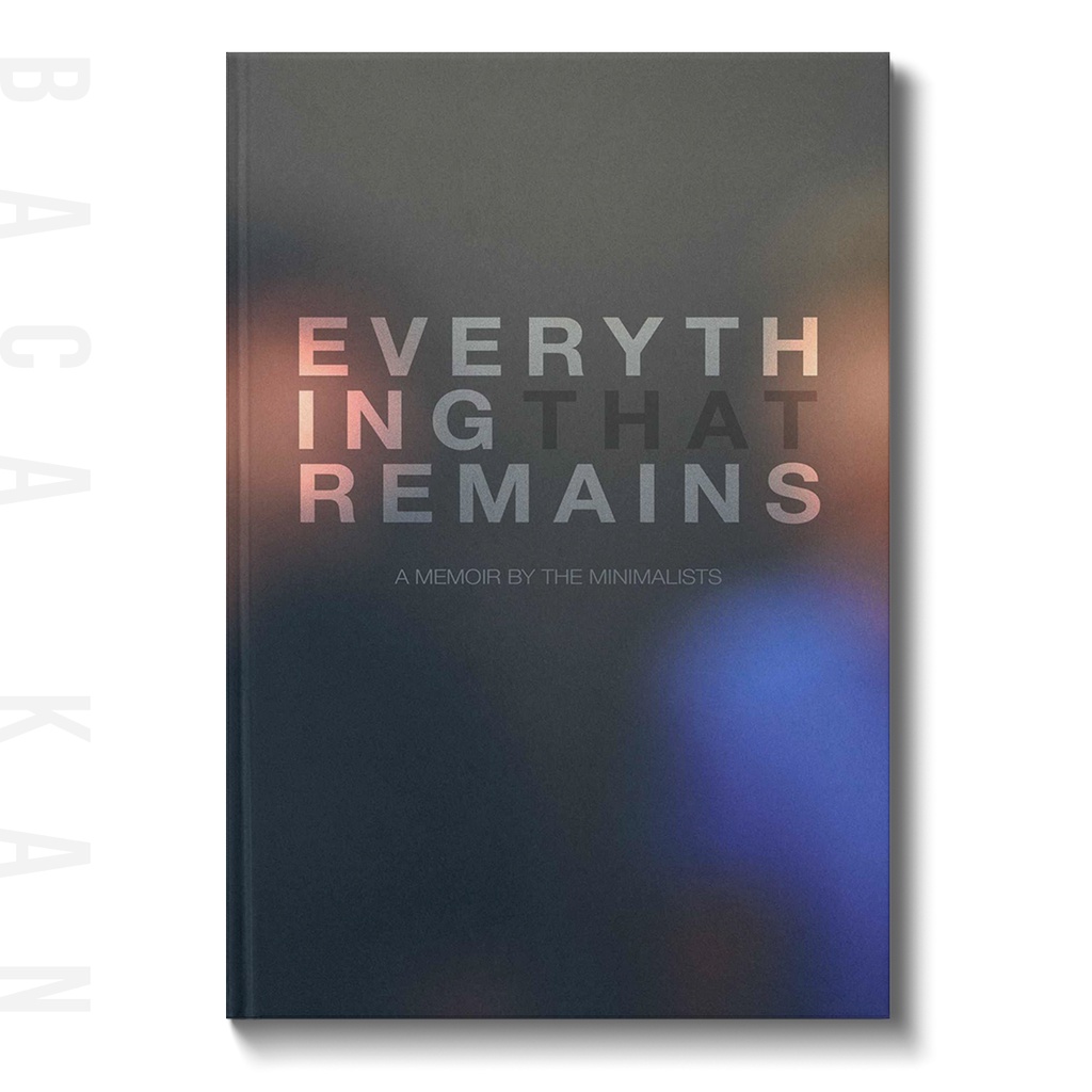 

Everything That Remains - Joshua Fields Millburn