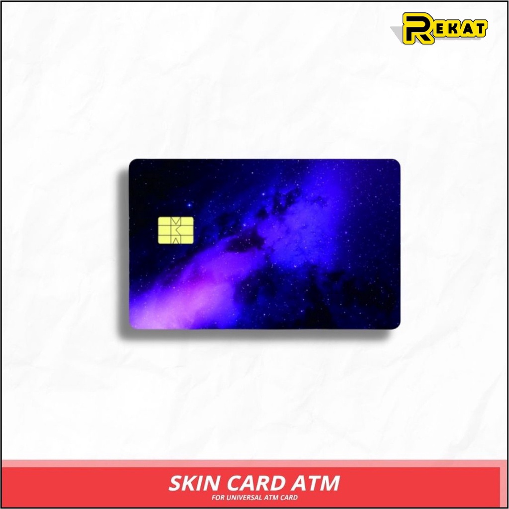 

STICKER PELINDUNG KARTU SKIN CARD ATM SIM KTP E-MONEY STIKER MOTIF GALAXY LEM KUAT SUDAH DILAPISI ANTI GORES