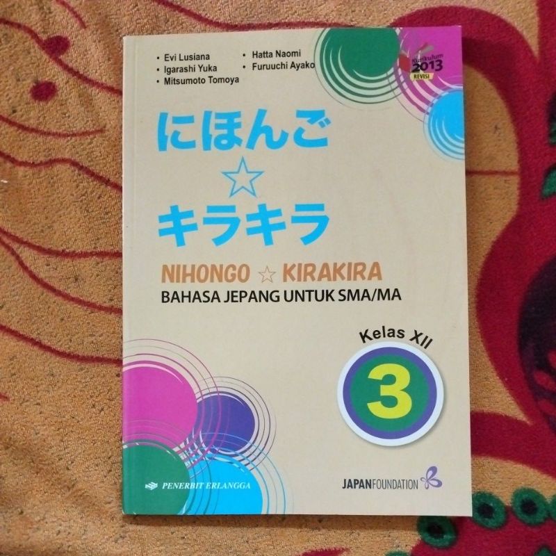 ORIGINAL BUKU NIHONGO KIRAKIRA BAHASA JEPANG KELAS 12 SMA