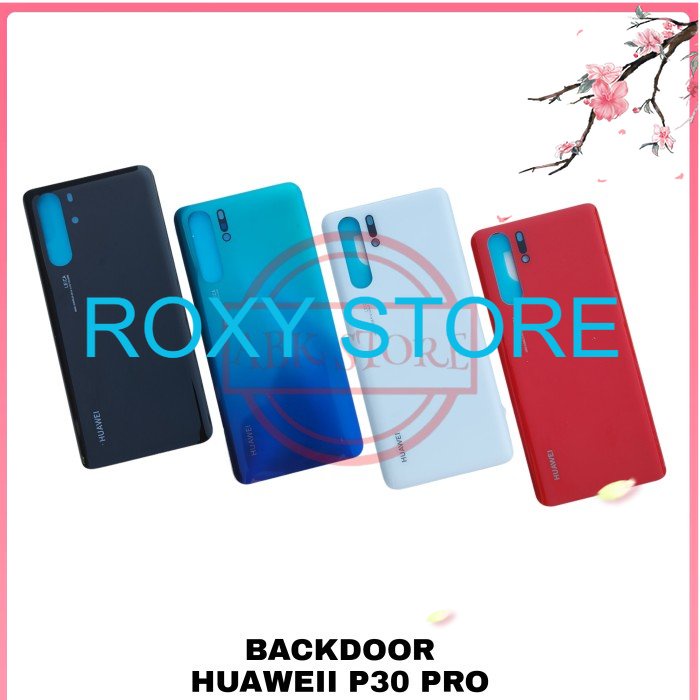 TUTUP BELAKANG BACKDOOR COVER BATERAI BACK CASING FOR HUAWEI P30 PRO