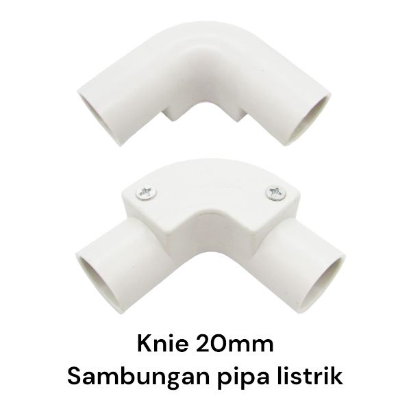 KNIE 20mm SAMBUNGAN PIPA CONDUIT 20mm / ELBOW PIPA 20mm / KNIE PIPA LISTRIK 20MM / KENI PIPA KABEL 2