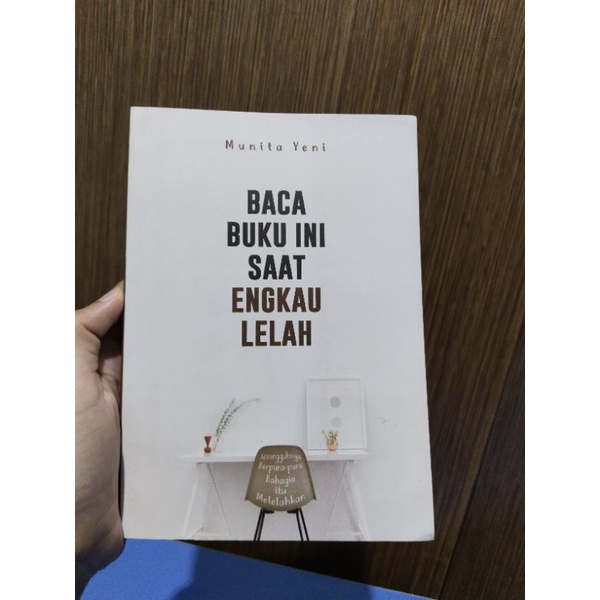 [Preloved] Baca Buku Ini Saat Engkau Lelah