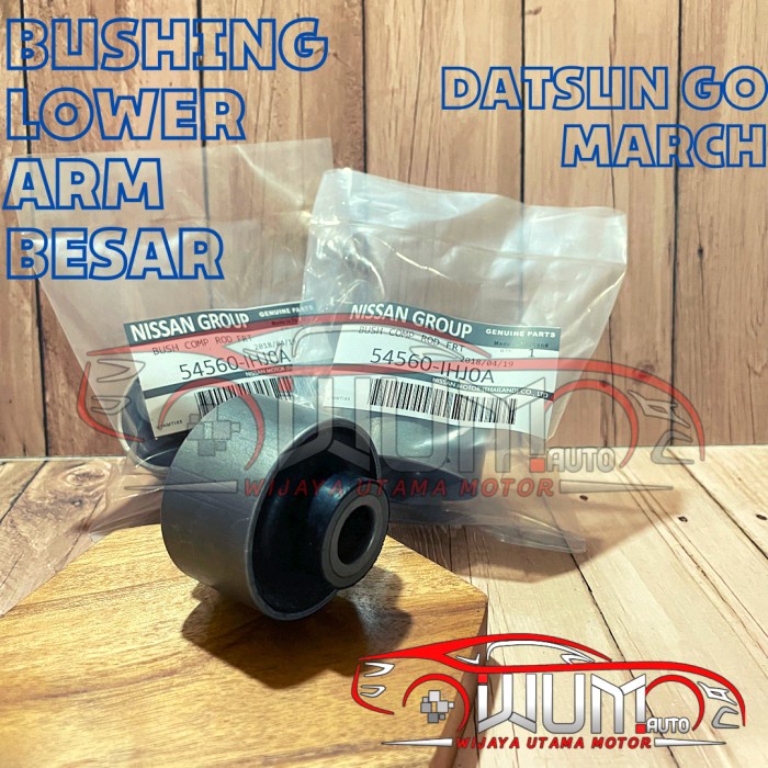 BUSHING ARM KARET BUSH BOS SAYAP DEPAN BESAR NISSAN MARCH DATSUN GO