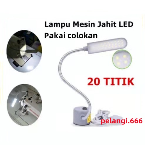 Lampu Mesin Jahit LED 20 Titik Dan 30 Titik magnet (PAKAI COLOKAN)