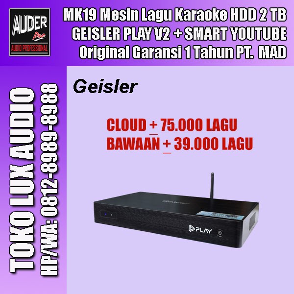 Dvd Mk19 Mesin Lagu Karaoke Geisler Play V2 + Koneksi Wifi Smart Youtube