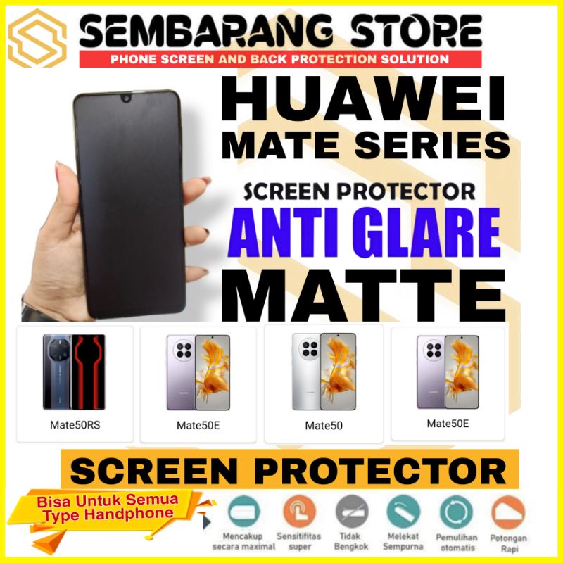 Anti Gores Hydrogel Matte Huawei Matte Series Mate50/Mate50RS/Mate50E/Mate50Pro/MateXs2/Mate40EPro/M