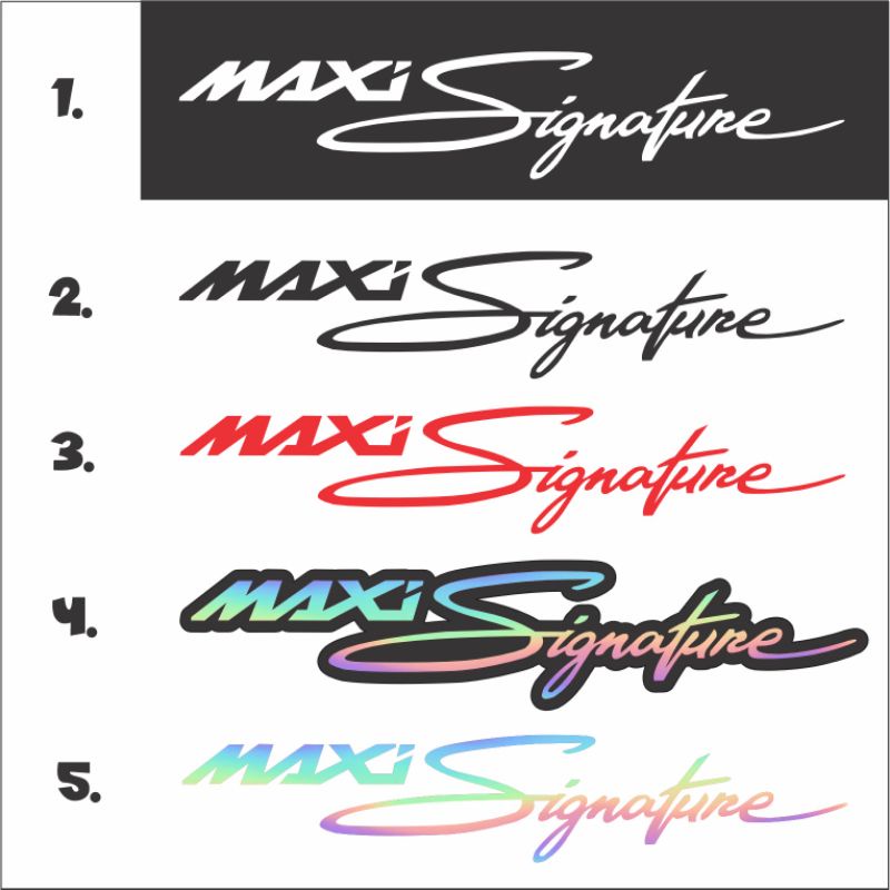 Sticker maxi signature stiker maxi signature stiker motor