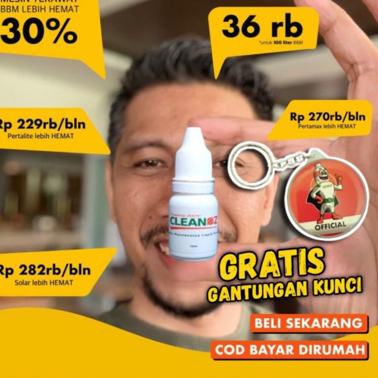 ヶ CLEANOZ ORIGINAL / CLEANOZ PENGHEMAT BBM / CLEANOZ ARLI KURNIA / CLEANOZ MOTOR / CLEANOZ CAIRAN / 