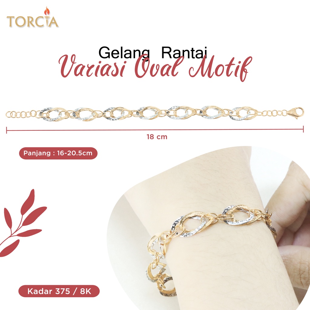 Gelang Rantai Emas Asli Variasi Oval Motif Kadar 375 Torcia