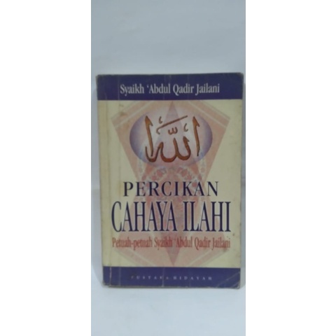 Percikan Cahaya Ilahi - Syaikh'Abdul Qadir Jailani