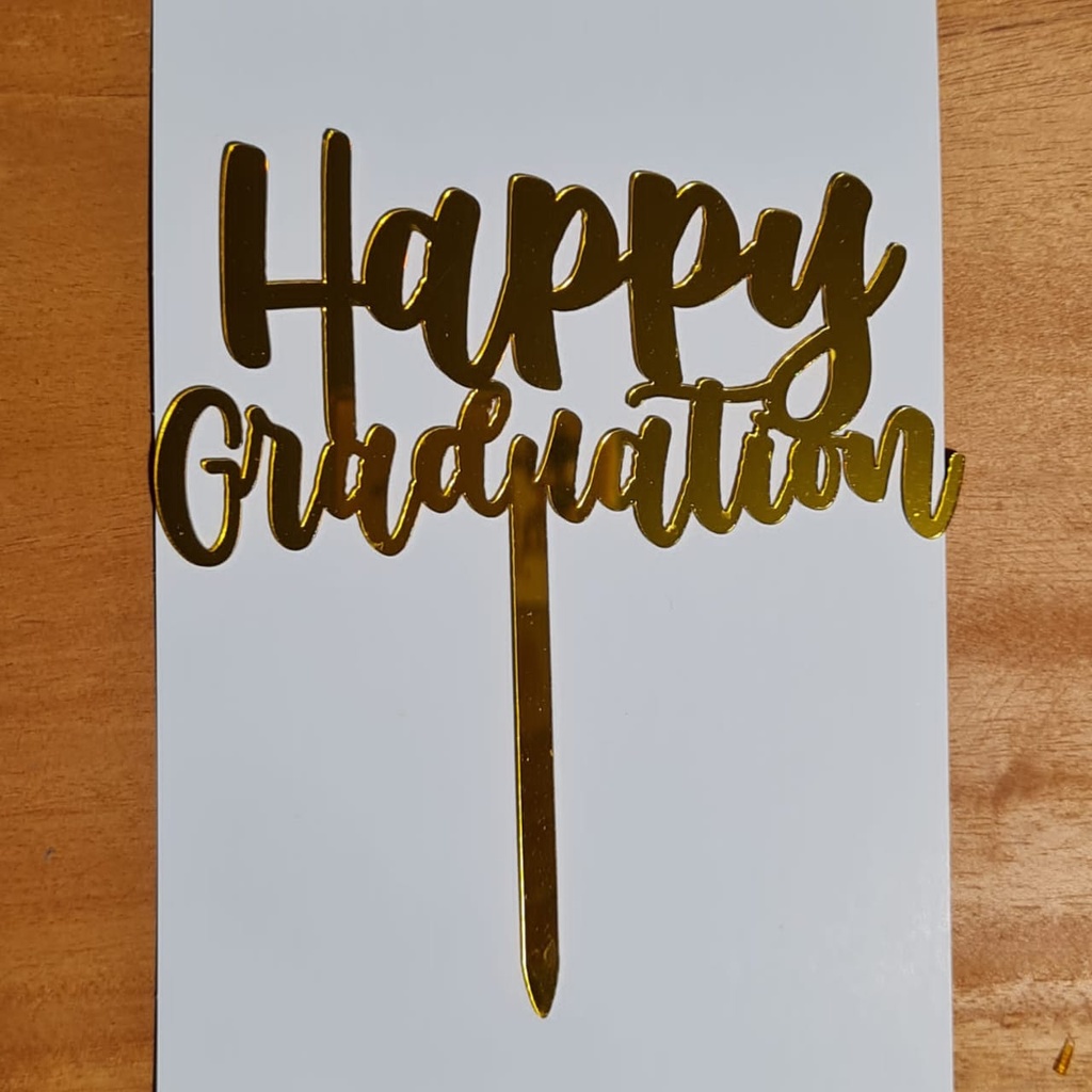 Topper Cake Akrilik Happy Graduation Gold