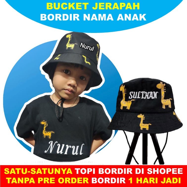Bucket Anak Tali Sablon Jerapah Bordir Nama Anak / Bucket Hat Anak Sablon Jerapah
