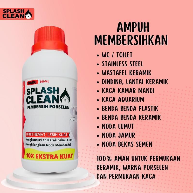 Pembersih Porselen Splash Clean