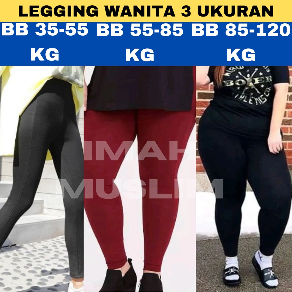 Celana Legging Panjang size Standar 35-55kg Jumbo  55-85kg Super JUMBO 85-120kg Panjang Ketat Premium