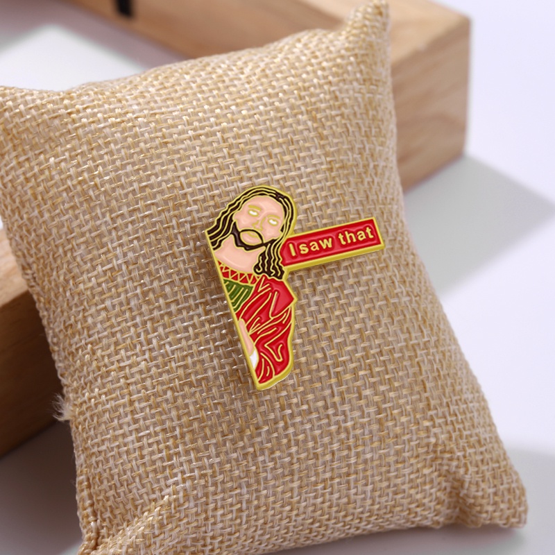 Bros Pin Enamel Desain Kartun I Saw That Jesus Untuk Anak