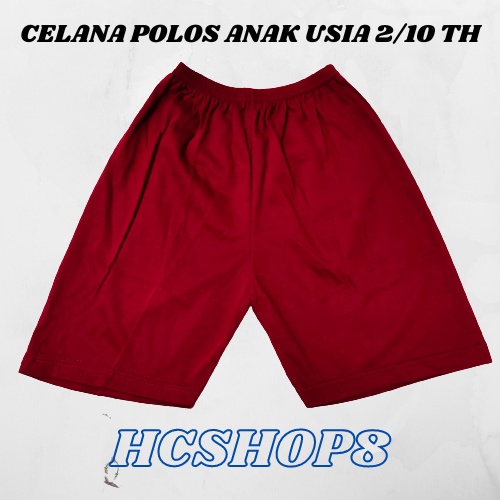 Celana Pendek Anak Laki Laki Perempuan Polos Usia 2-16th Unisex Cowok Cewek